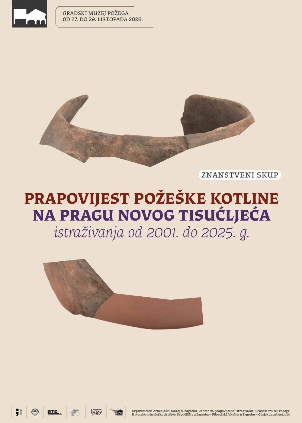 Održavanje znanstvenog skupa „Prapovijest Požeške kotline na pragu novog tisućljeća (istraživanja od 2001. do 2025. g.)“
