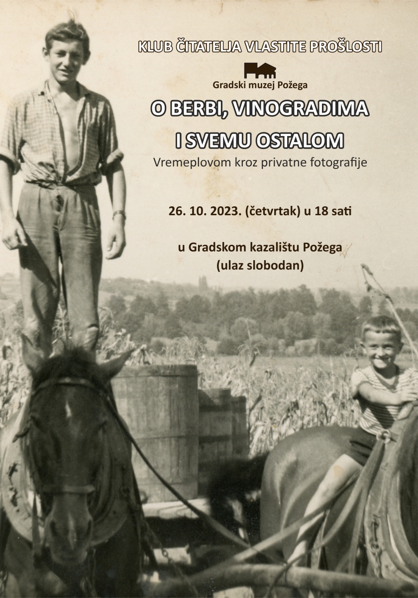 Klub čitatelja vlastite prošlosti - O berbi, vinogradima i svemu ostalom