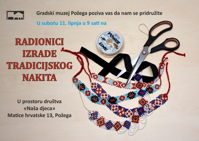 Dođite u subotu 11. lipnja u 9 sati na radionicu izrade tradicijskog nakita požeškog kraja!