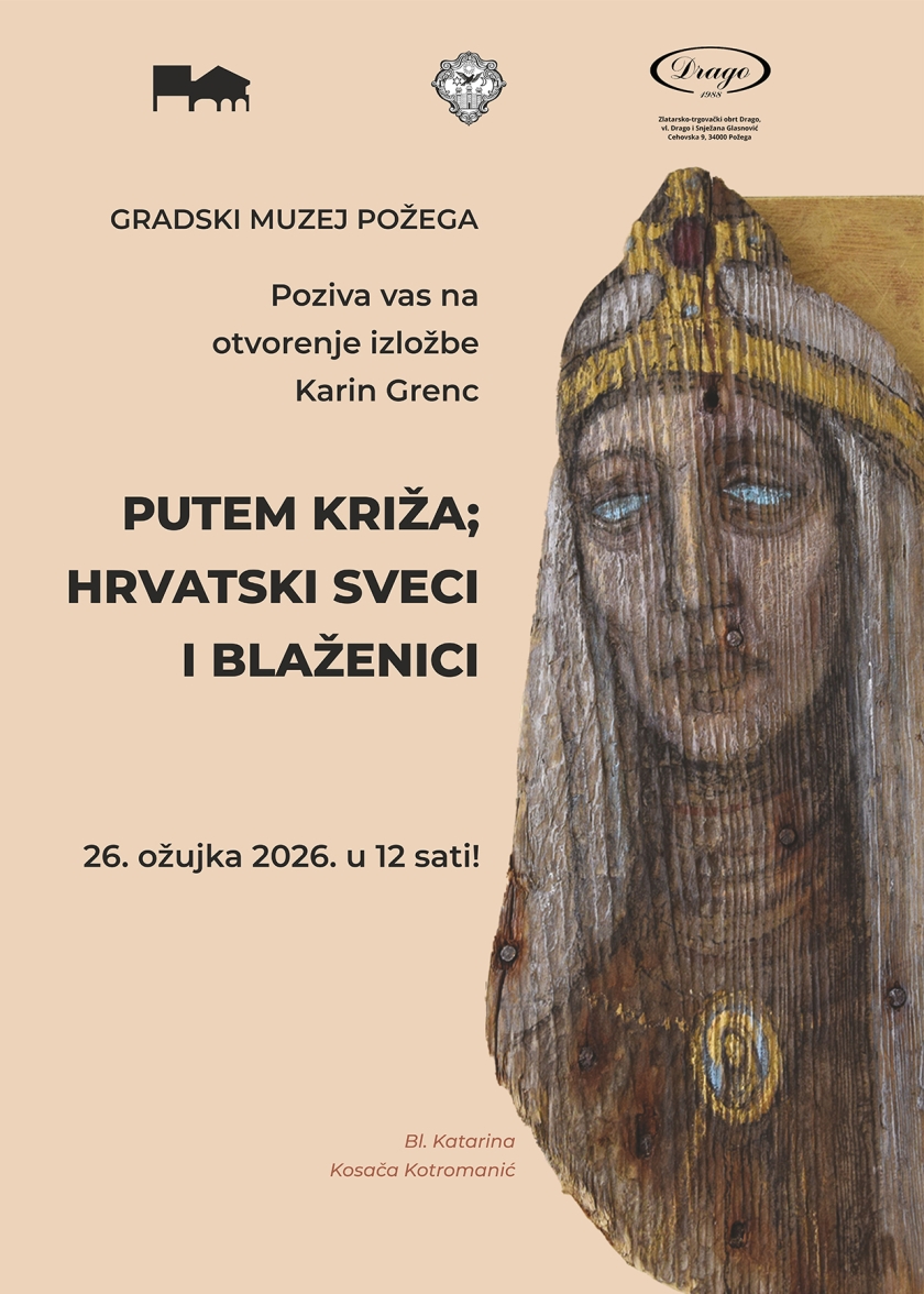 &bdquo;PUTEM KRIŽA; HRVATSKI SVECI I BLAŽENICI&ldquo; &ndash; Karin Grenc u Požegi otkriva neugasivo svjetlo u drvetu