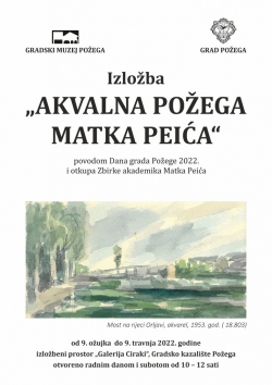 Akvalna Požega Matka Peića - Izložba likovnih djela
