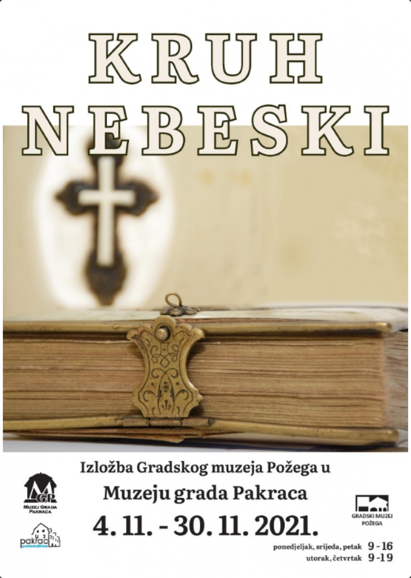 U Muzeju grada Pakraca otvorena izložba „Kruh nebeski“ Gradskog muzeja Požega