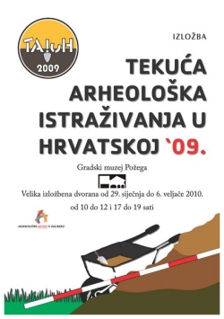 Tekuća arheološka istraživanja u Hrvatskoj &#039;09