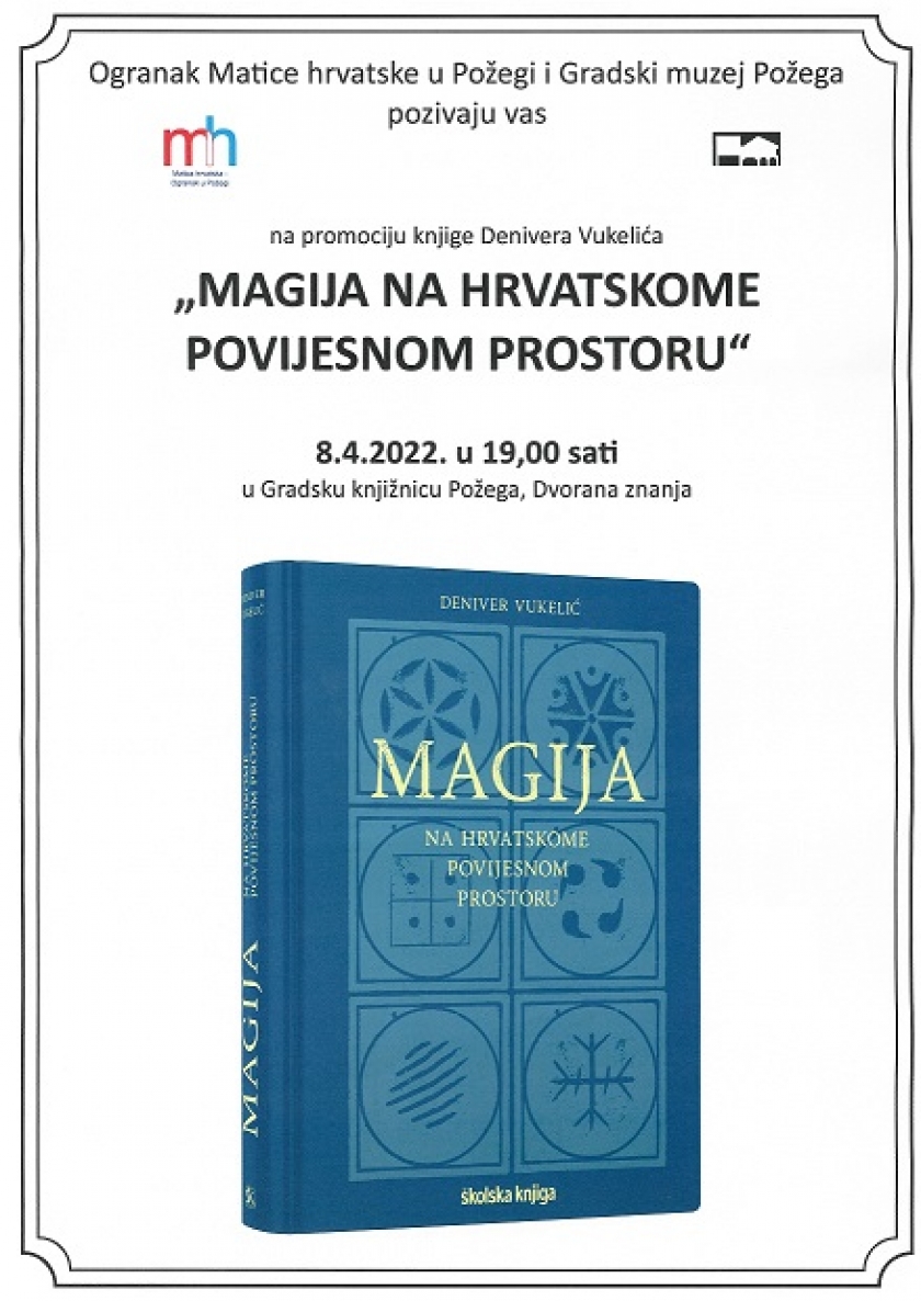 Promocija knjige Denivera Vukelića: Magija na hrvatskom povijesnom prostoru