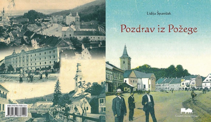 „Pozdrav iz Požege“ - fotomonografija